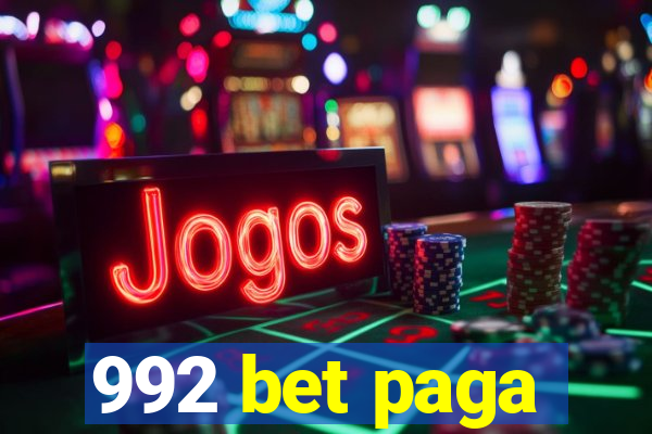 992 bet paga